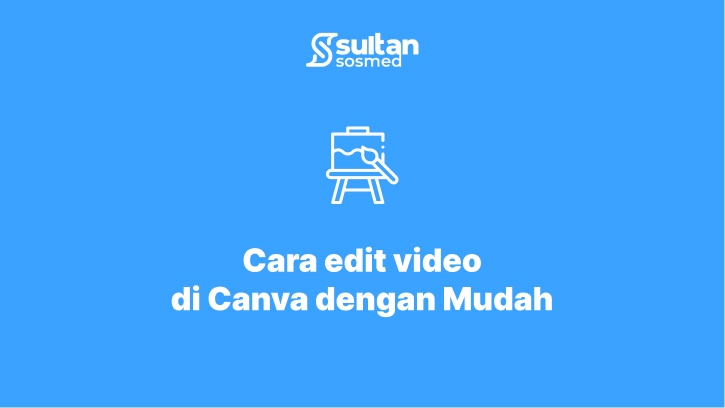 cara edit video di canva