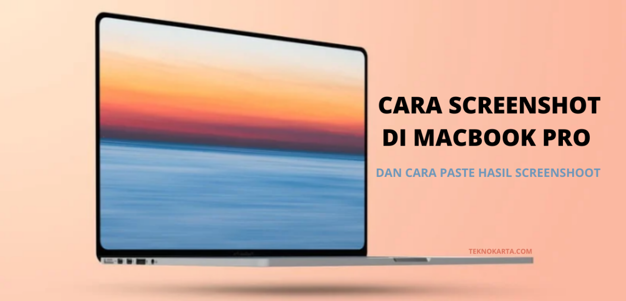 Teknik screenshot cepat di laptop macbook pro